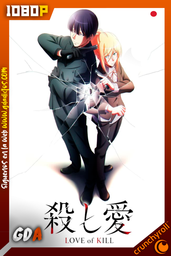 Love of Kill (2022) CR WEB-DL 1080p Japones #1Temporada [12/12]