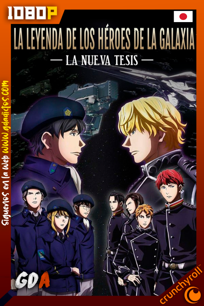 La leyenda de los héroes de la galaxia La nueva tesis (2018) CR WEB-DL 1080p Japones #2Temporadas