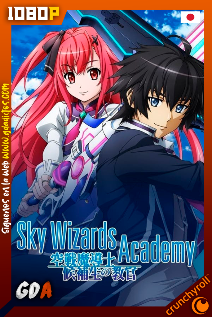Sky Wizards Academy (2015) CR WEB-DL 1080p Japones #1Temporada