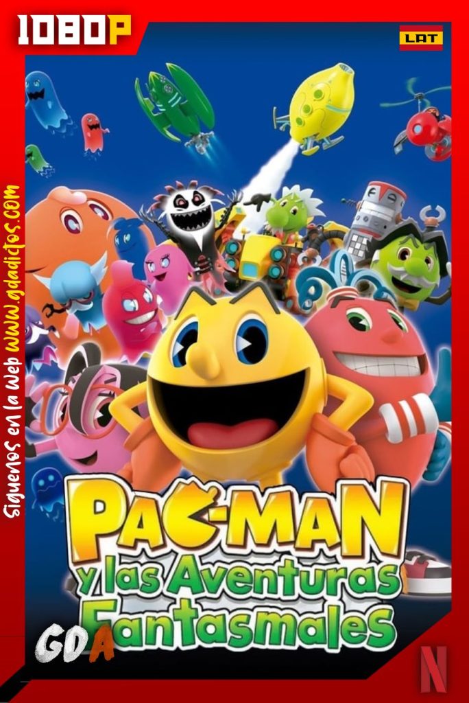 Pac-Man y las Aventuras Fantasmales (2013) NF WEB-DL 1080p Latino-Inglés #2Temporadas