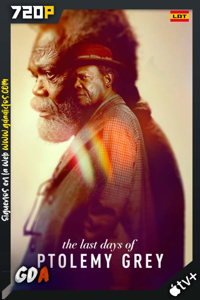 Los Ultimos Dias de Ptolemy Grey (2022) ATVP WEB-DL 720p Latino-Ingles #1Temporada [06/06]