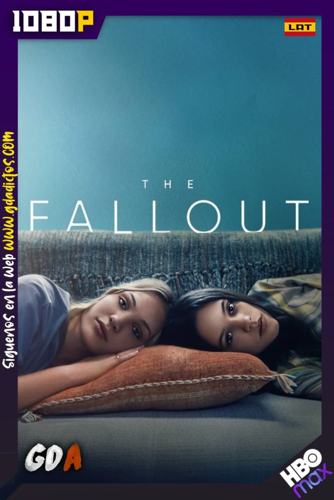 The Fallout: La Vida Después (2021) HMAX WEB-DL 1080p Latino – Inglés – Portugués – Castellano