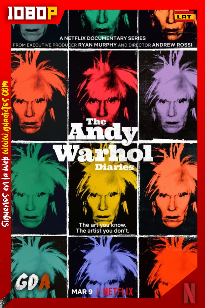 The Andy Warhol Diaries (2022) NF WEB-DL 1080p Latino – Inglés #1Temporada