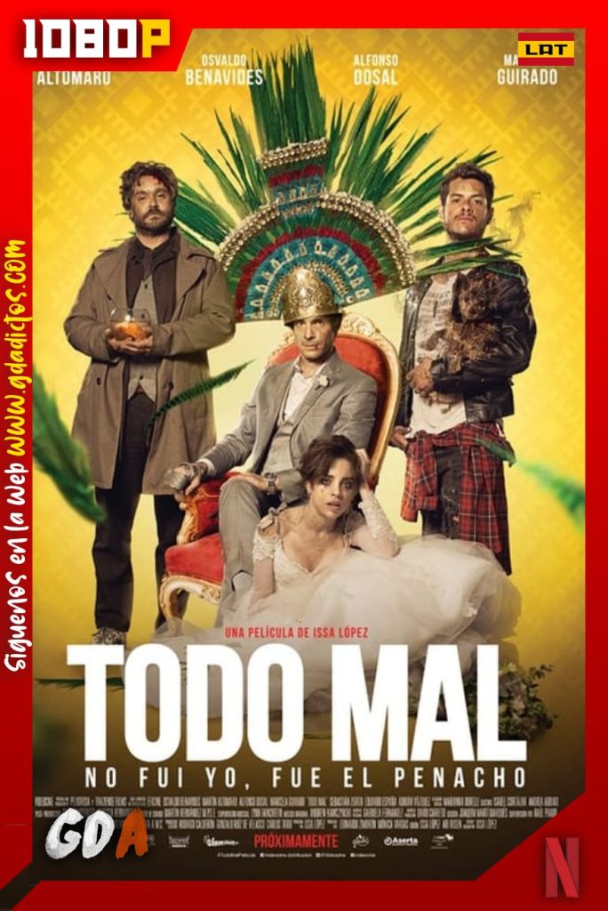 Todo mal (2018) NF WEB-DL 1080p Latino