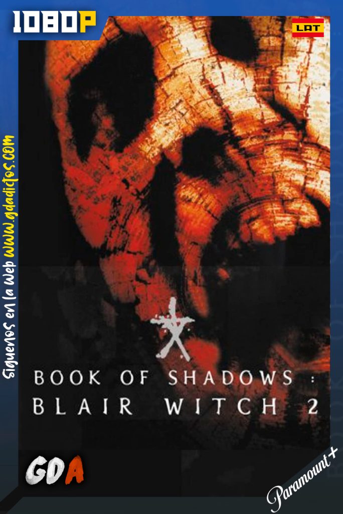 El Libro de Las Sombras Bruja Blair 2 (2000) PMNT WEB-DL 1080p Latino – Inglés