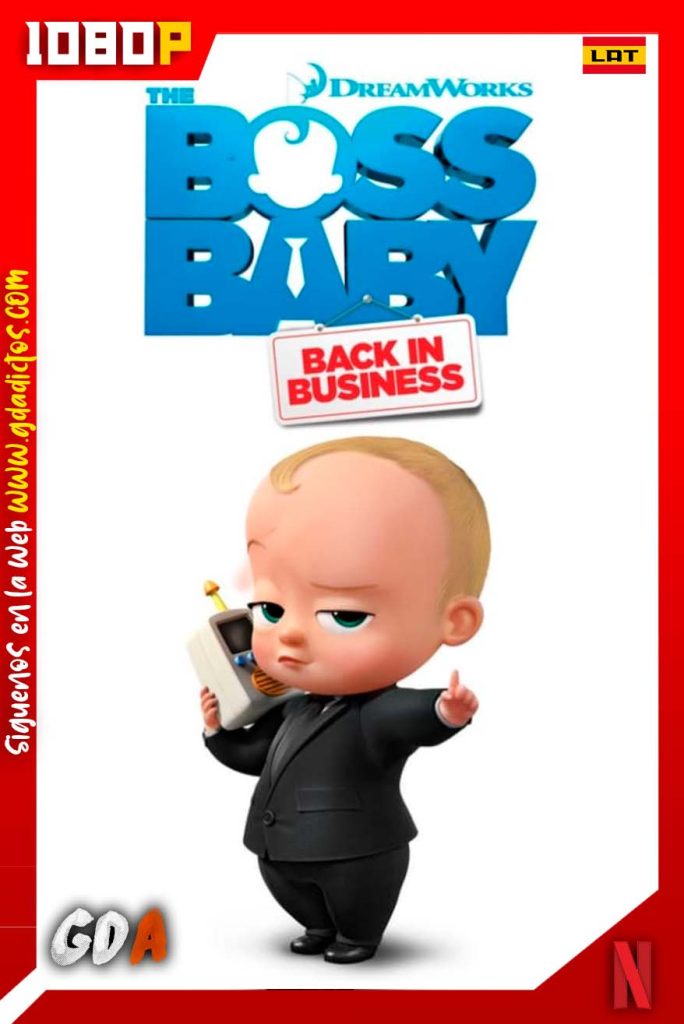 The Boss Baby Back in Business (2018) NF 1080p Latino – Inglés