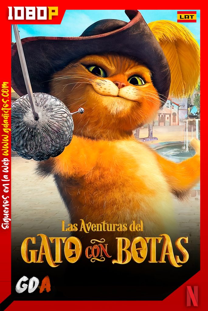Las Aventuras del Gato con Botas (2015) NF WEB-DL 1080p Latino – Inglés #5Temporadas [77/77]