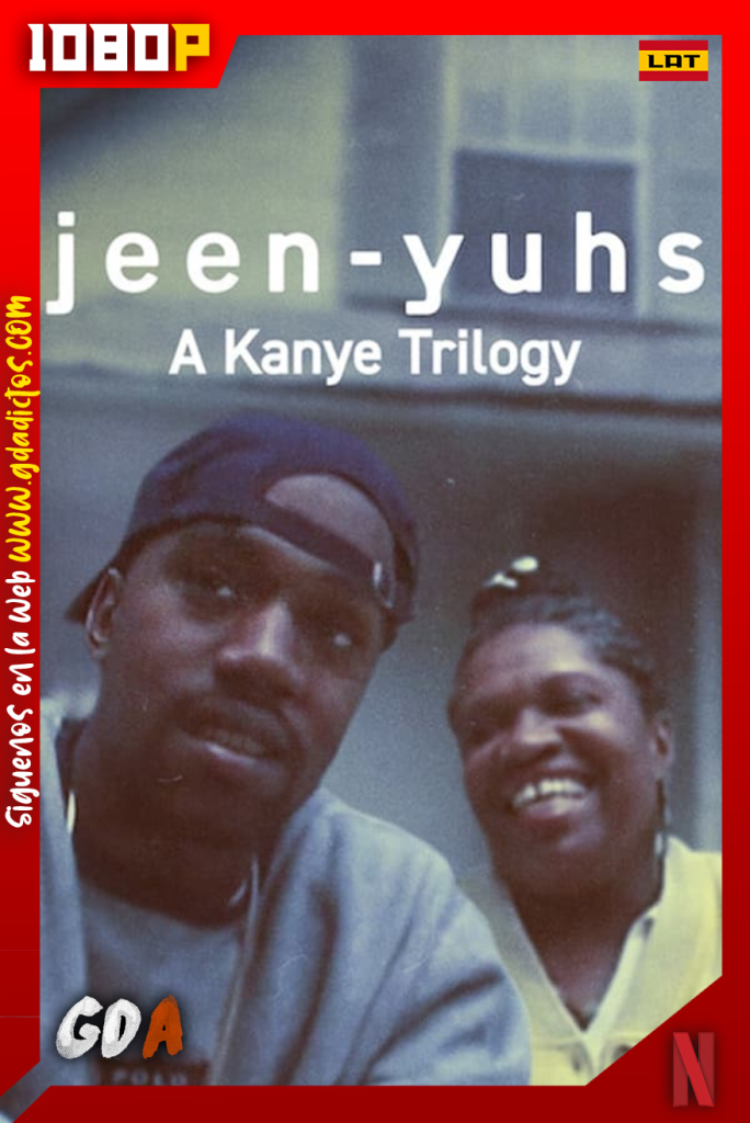 Jeen-Yuhs: Una trilogía de Kanye West (2022) NF WEB-DL 1080p Latino – Inglés #1Temporada