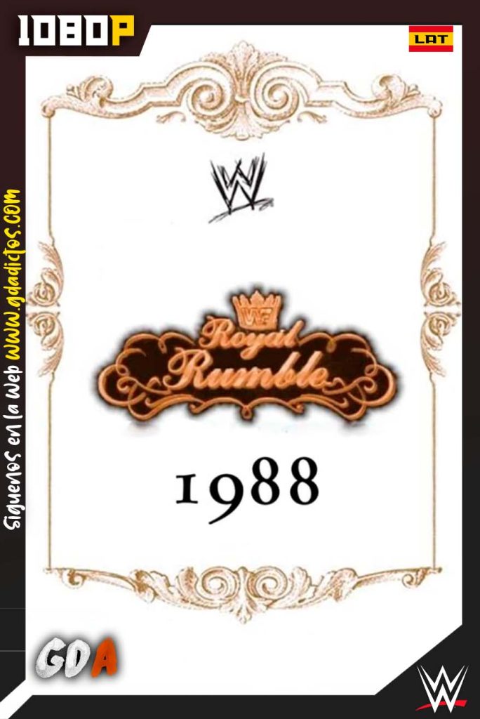 WWE Royal Rumble 1988 (1988) WWE WEB-DL 1080p Latino-Ingles