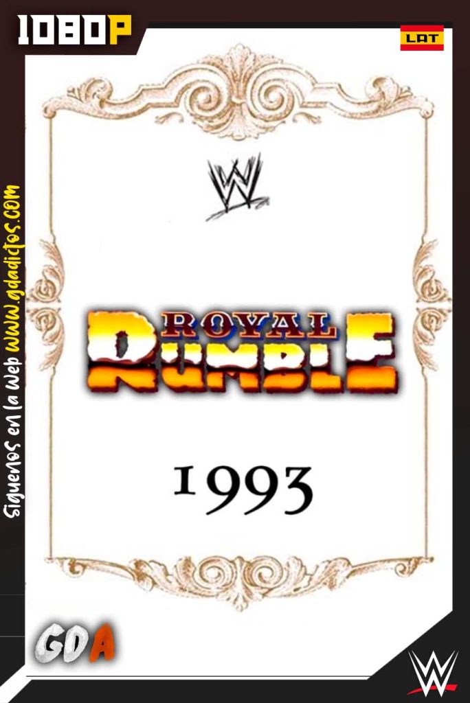 WWE Royal Rumble 1993 (1993) WWE WEB-DL 1080p Latino-Ingles
