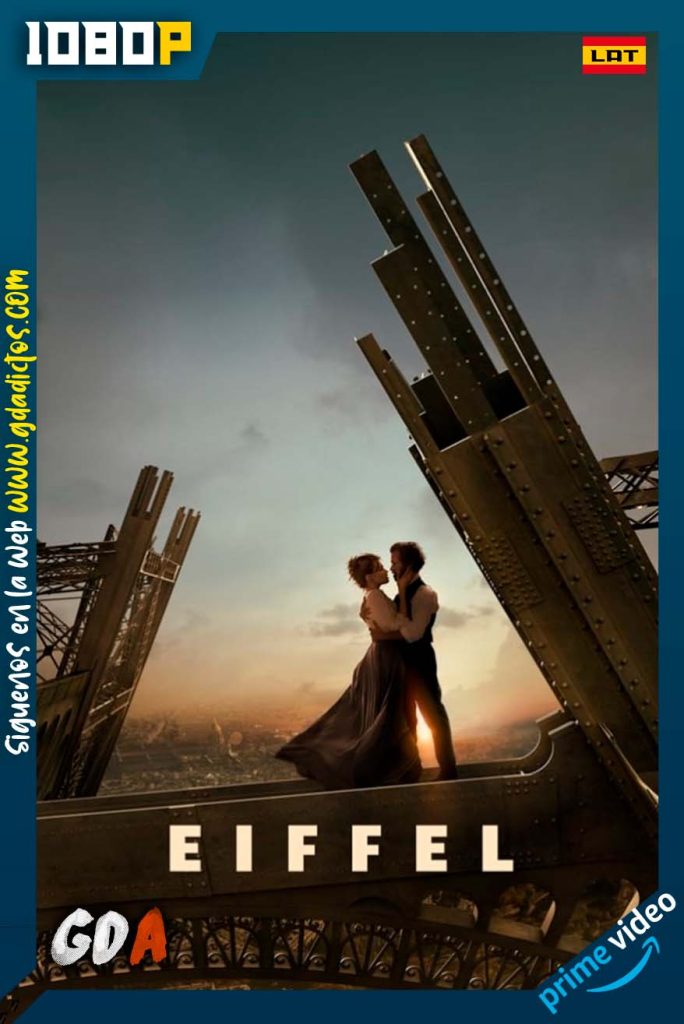 Eiffel (2021) AMZN WEB-DL 1080p Latino-Inglés-Portugués