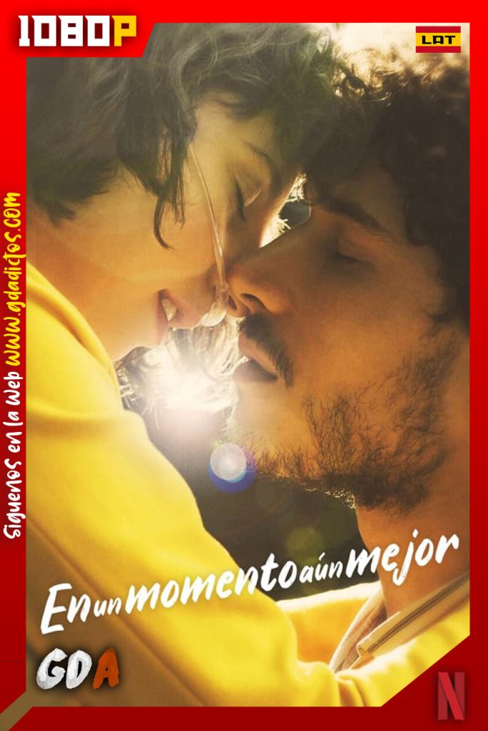 En un Momento Aun Mejor (2021) NF WEB-DL 1080p Latino – Inglés – Italiano – Castellano