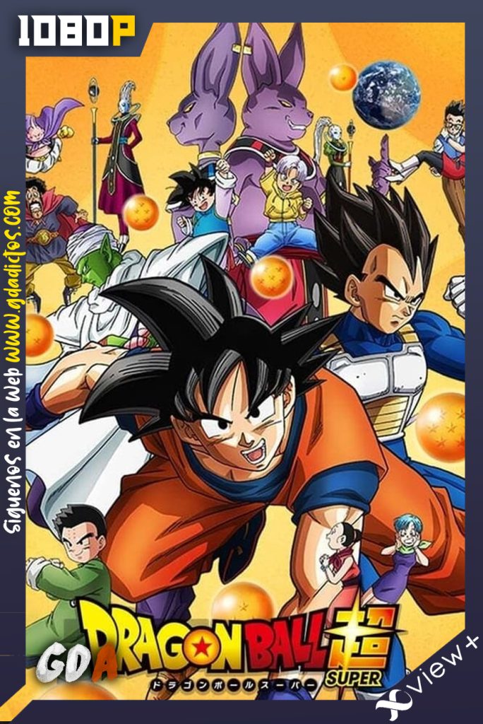 Dragon Ball Super (2015) XVIEW WEB-DL 1080p Latino #5Temporadas
