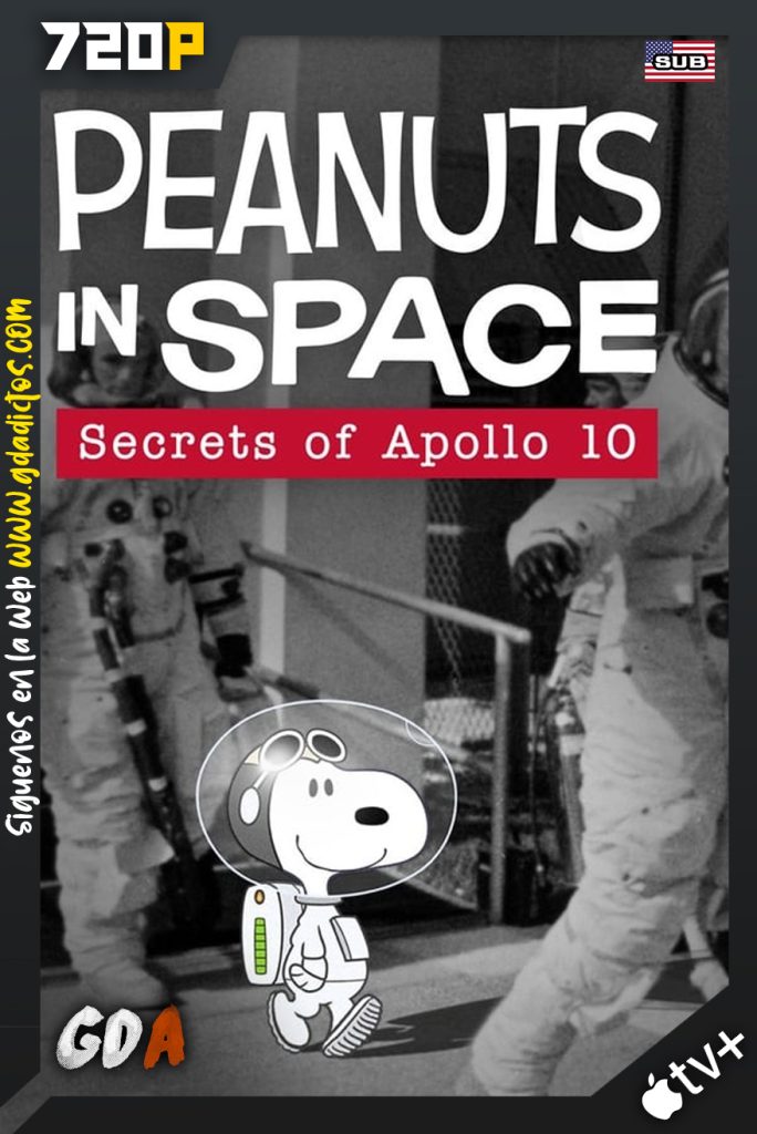 Peanuts in Space Secrets of Apollo 10 (2019) ATVP WEB-DL 720p Sub