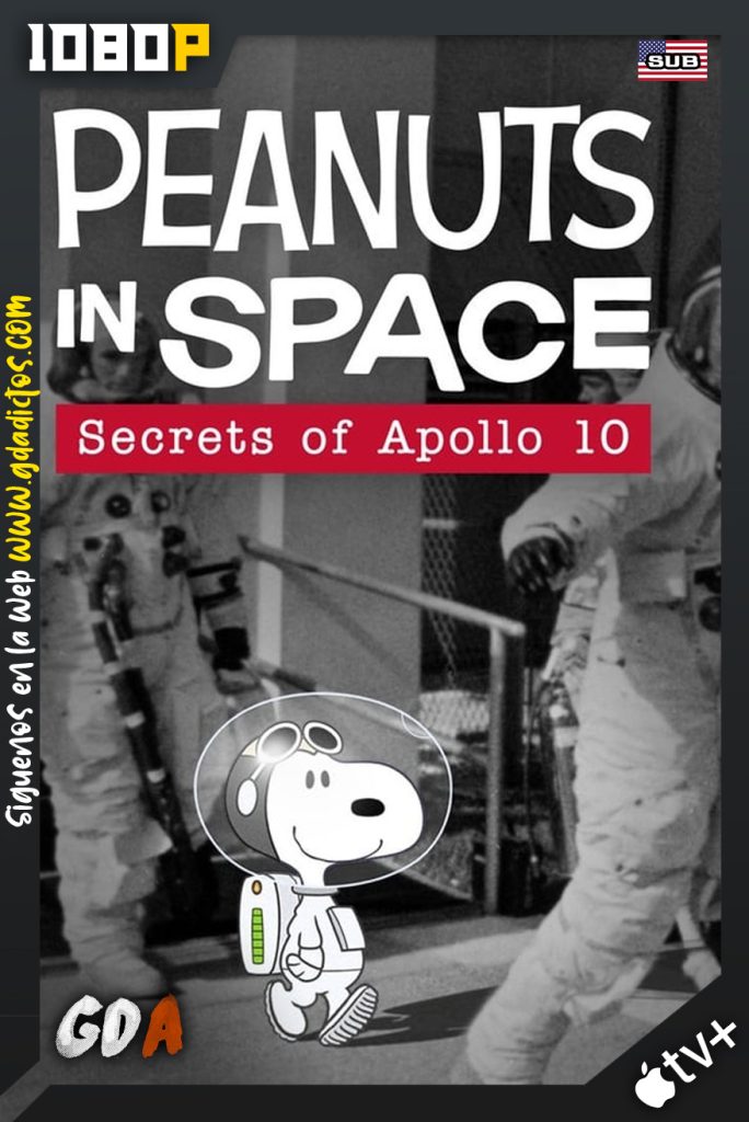 Peanuts in Space Secrets of Apollo 10 (2019) ATVP WEB-DL 1080p Sub