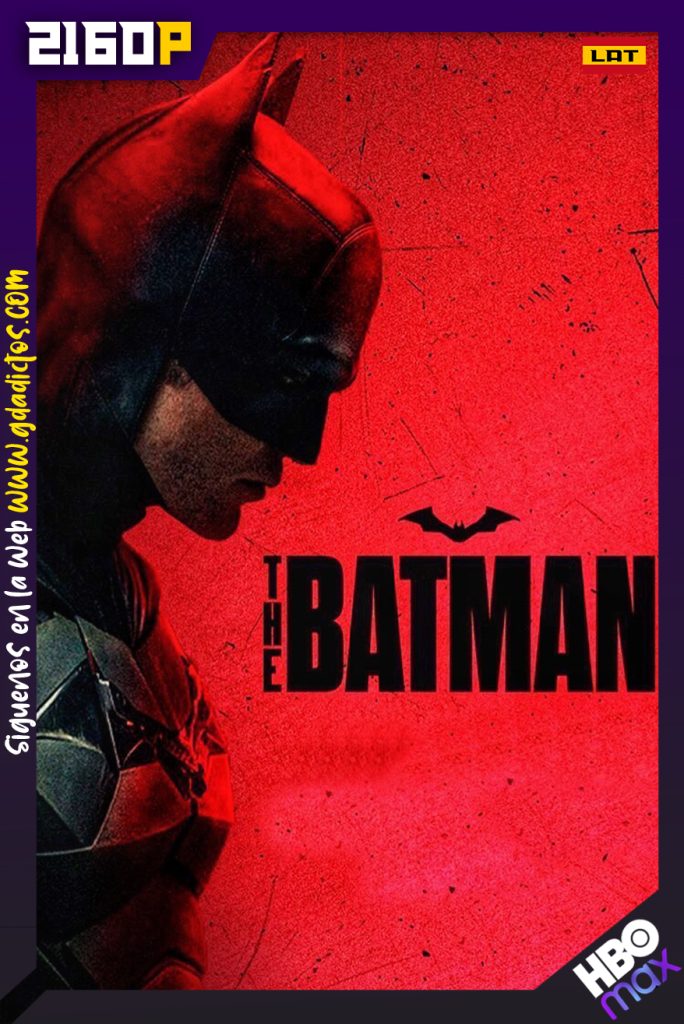 The Batman (2022) HMAX WEB-DL 2160p SDR MultiAudio