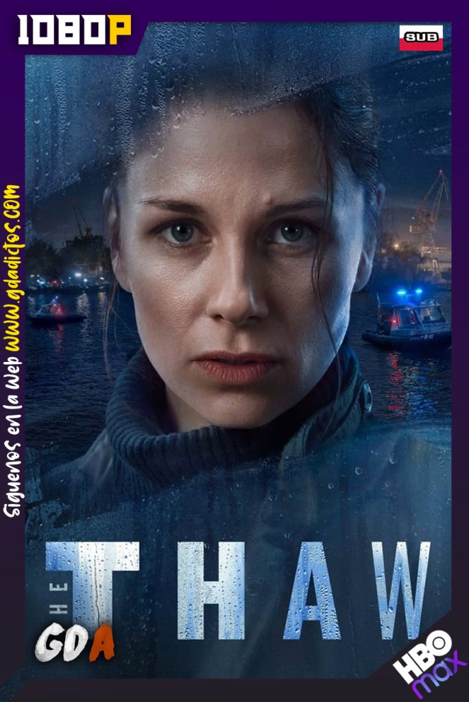 El Deshielo (2022) HMAX WEB-DL 1080p Polaco SUB #Temporada1 [6/6]