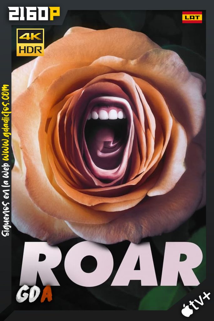 Roar (2022) ATVP WEB-DL 2160p HDR Latino-Ingles #Temporada 1 [8/8]