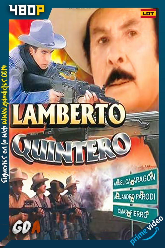 Lamberto Quintero (1987) AMZN WEB-DL 480p Latino