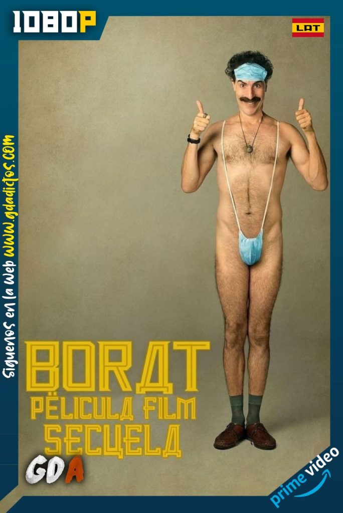 Borat: Siguiente Película Documental (2020) AMZN WEB-DL 1080p Latino-Inglés-Castellano