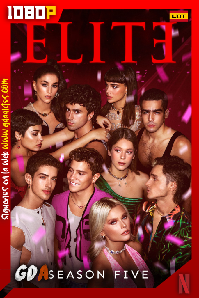 Elite (2018) NF WEB-DL 1080p Castellano – Inglés #Temporada5 (08/08)