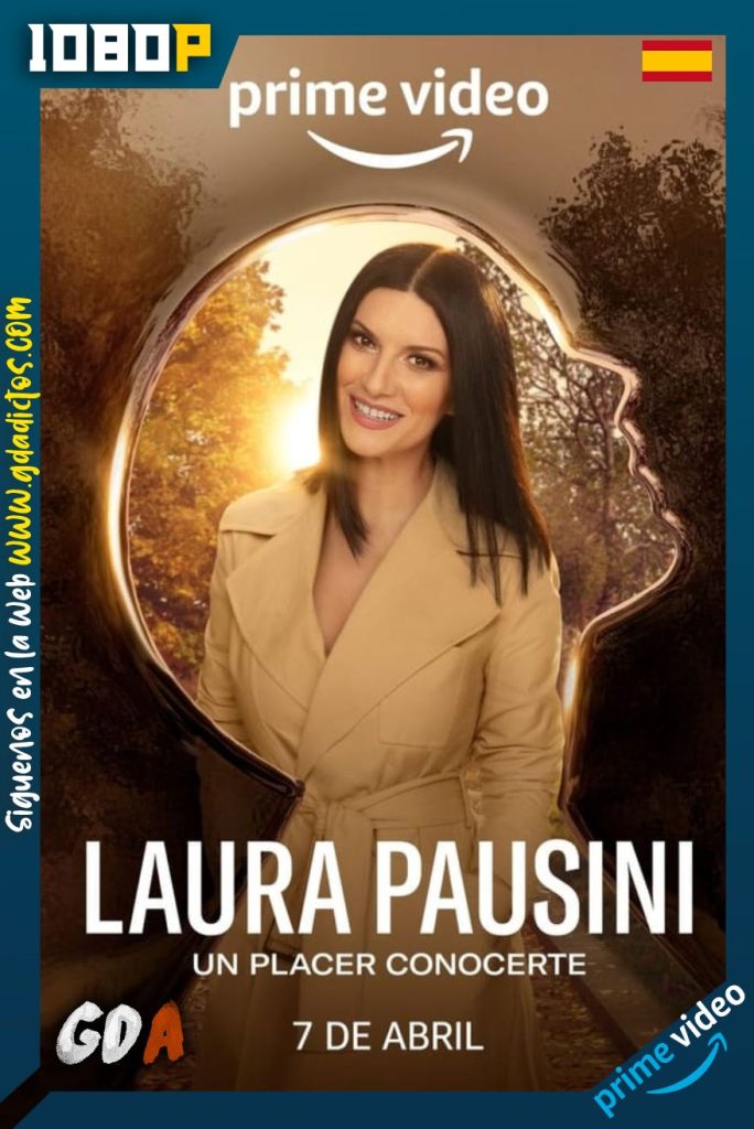 Laura Pausini: Piacere di conoscerti (2022) AMZN WEB-DL 1080p Castellano-Italiano