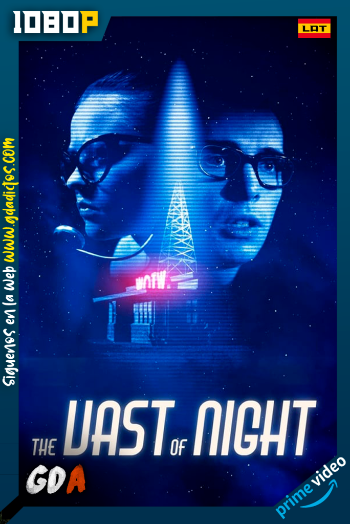 The Vast of Night (2019) AMZN WEB-DL 1080p Latino-Ingles