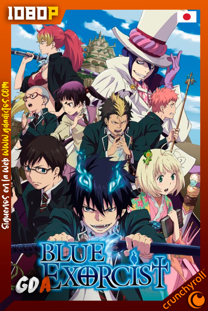 Blue Exorcist (2011) CR WEB-DL 1080p Japones-Ingles #2Temporadas