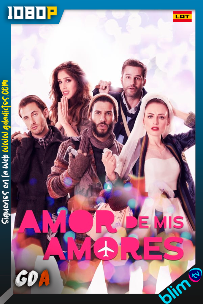 Amor de Mis Amores (2014) BM WEB-DL 1080p Latino