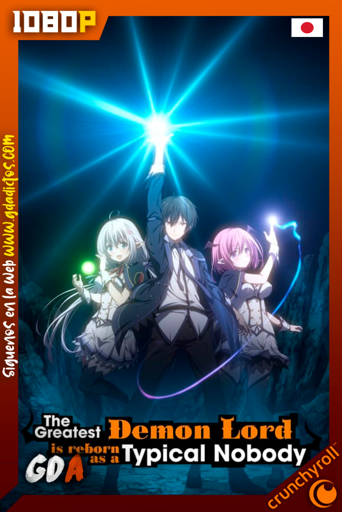 The Greatest Demon Lord Is Reborn as a Typical Nobody (2022) CR WEB-DL 1080p Japones #1Temporada [6/12]