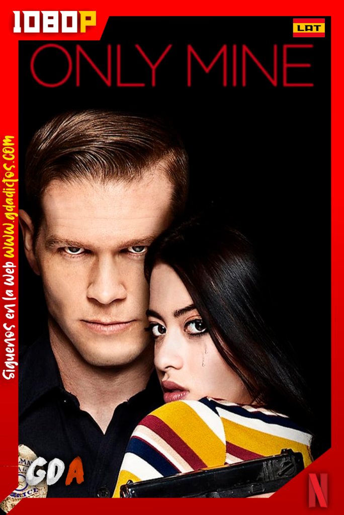 Eres mia (2019) NF WEB-DL 1080p Latino-Ingles