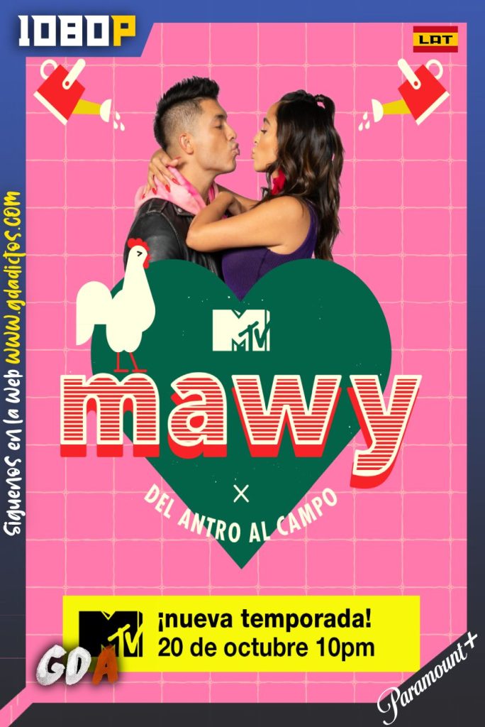 MAWY: Diario de una Convivencia (2020) PMNT WEB-DL 1080p Latino #2Temporadas [16/16]