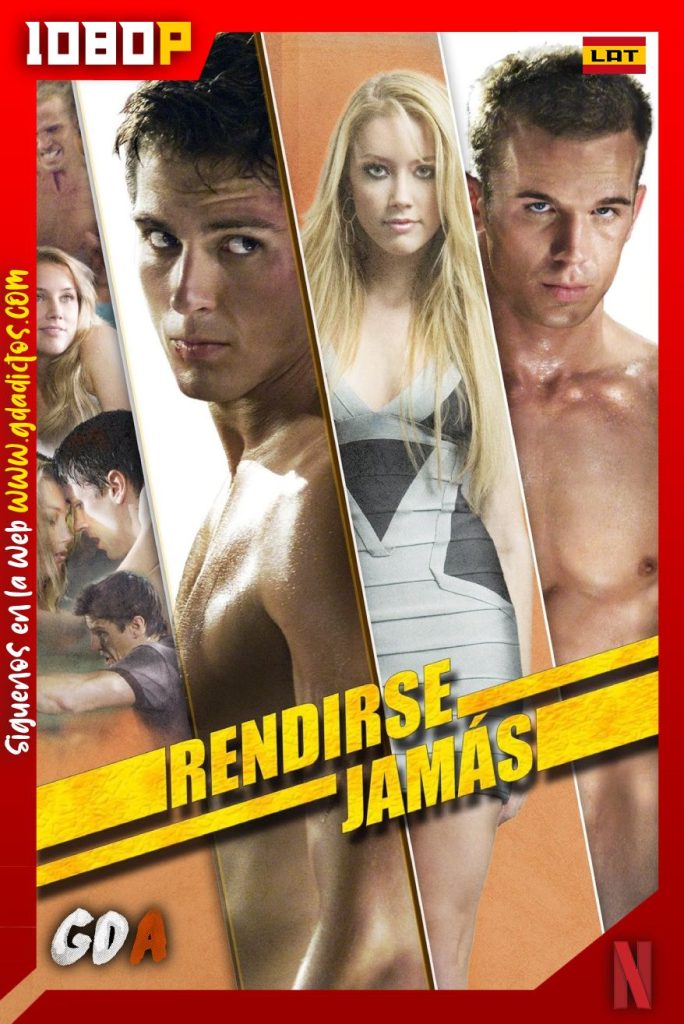 Rendirse Jamás (2008) NF WEB-DL 1080p Latino-Inglés