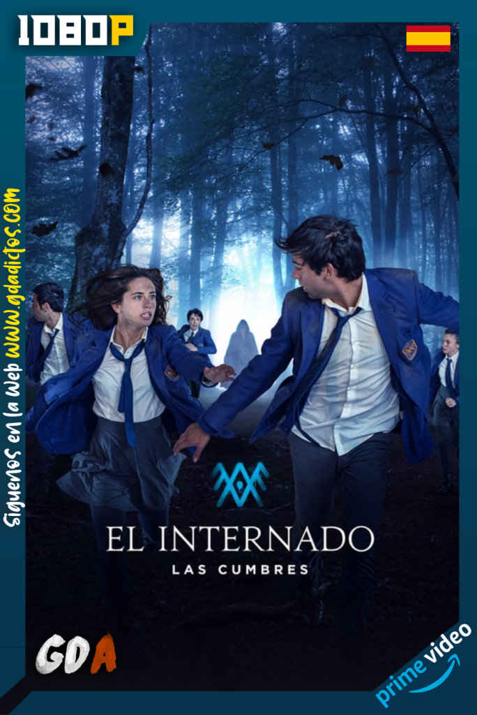 El Internado Las Cumbres (2021) AMZN WEB-DL 1080p Castellano #2Temporadas