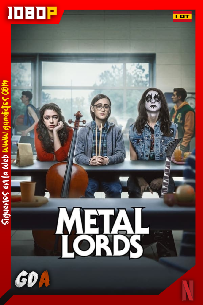 Metal Lords (2022) NF WEB-DL 1080p Latino – Inglés