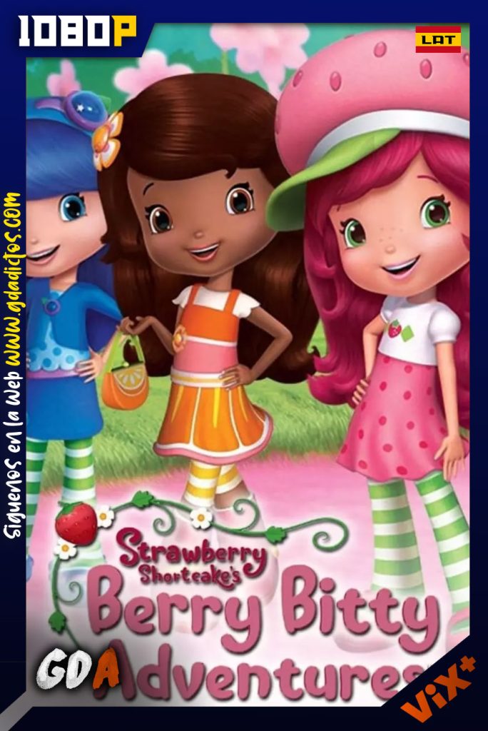 Rosita Fresita Aventuras en Tutti Frutti (2010) ViX WEB-DL 1080p Latino #4 Temporadas