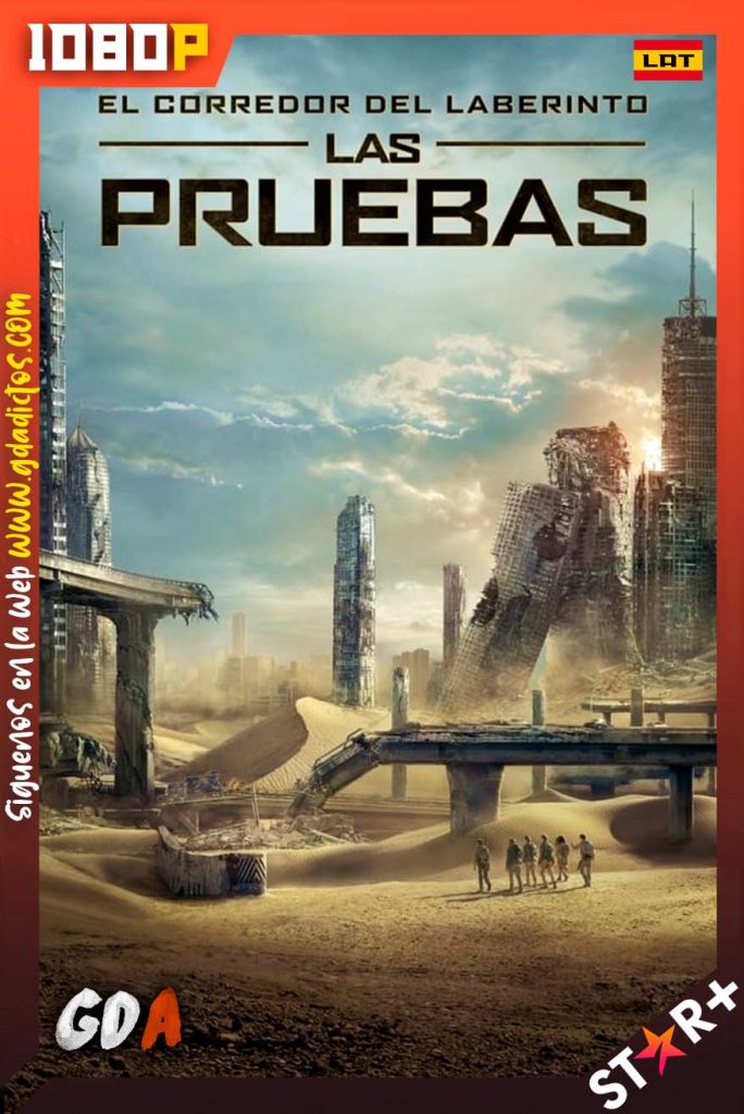 Maze Runner Prueba De Fuego (2015) STRP WEB-DL 1080p Latino – Inglés
