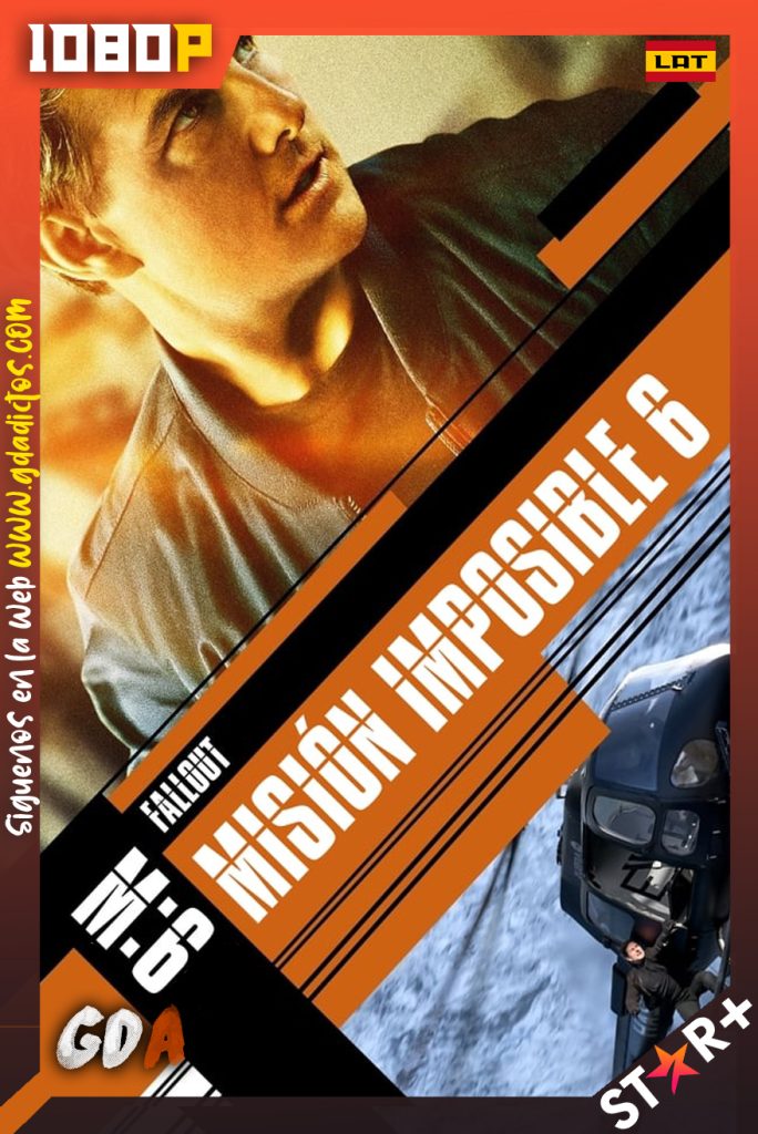 Misión Imposible Repercusión (2018) STRP WEB-DL 1080p Latino – Inglés – Portugués
