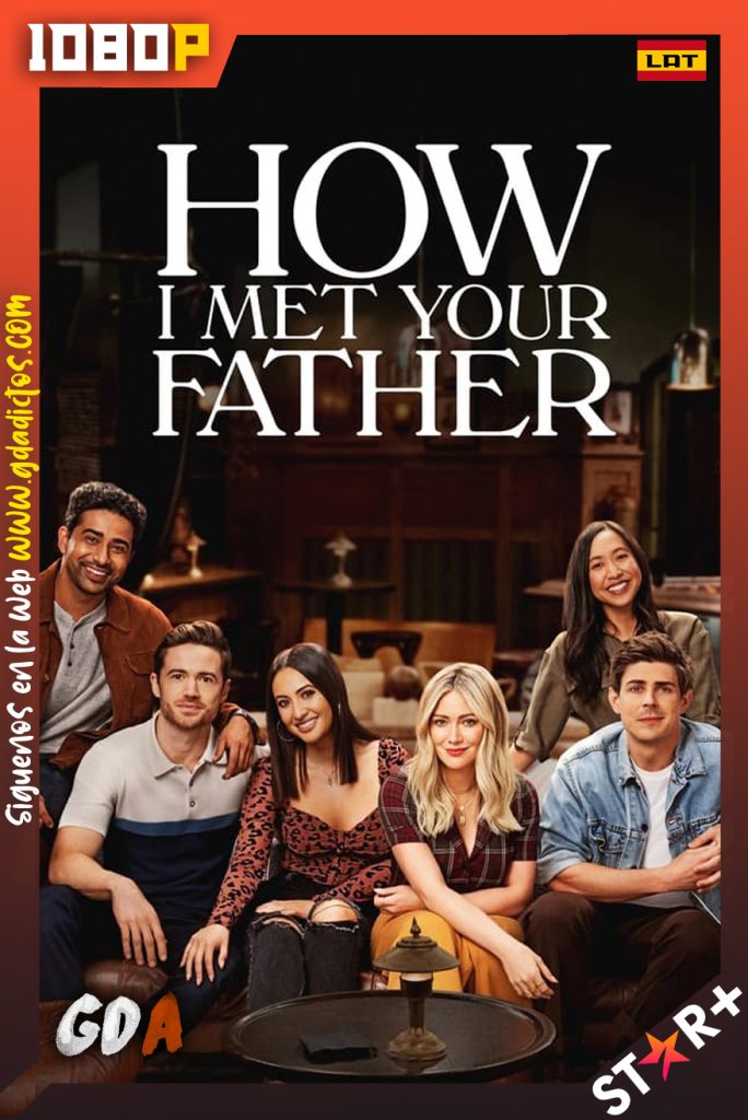 How I Met Your Father (2022) STRP WEB-DL 1080p Latino – Inglés #1Temporada [10/10]