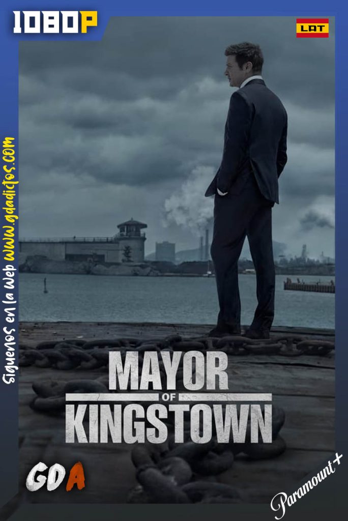 Mayor of Kingstown (2021) PMNT WEB-DL 1080p Latino – Inglés – Portugués #1Temporada [10/10]