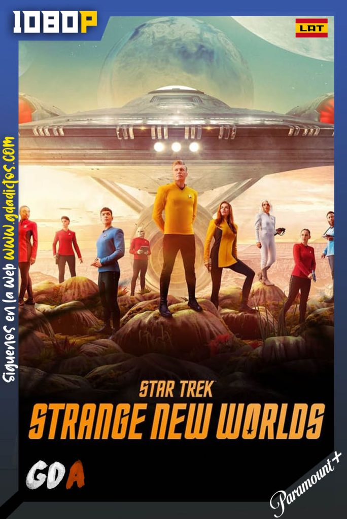 Star Trek Strange New Worlds (2022) PMNT WEB-DL 1080p Latino – Inglés – Portugués [10/10]