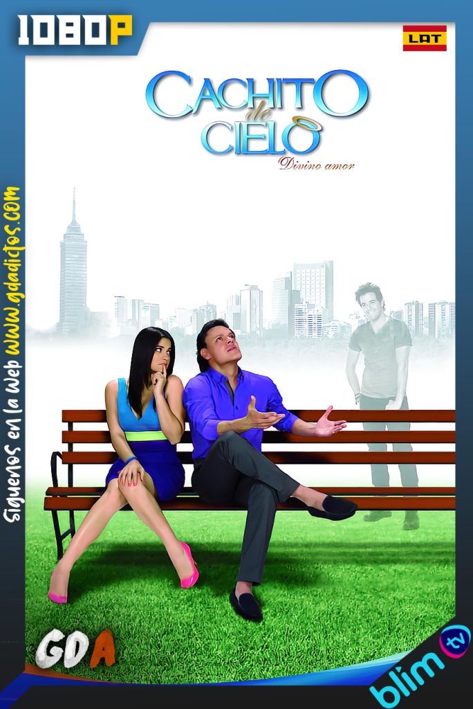Cachito de Cielo (2012) BM WEB-DL 1080p Latino #1Temporada [110/110]