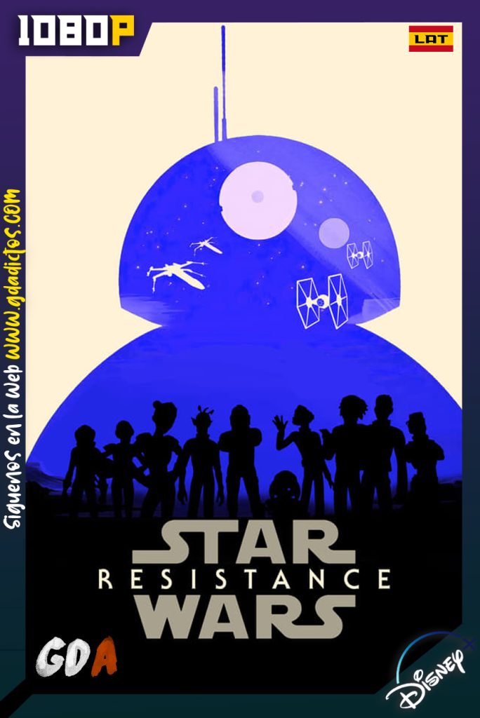 Star Wars La Resistencia (2018) DSNP WEB-DL 1080p Latino – Inglés #2Temporadas [40/40]