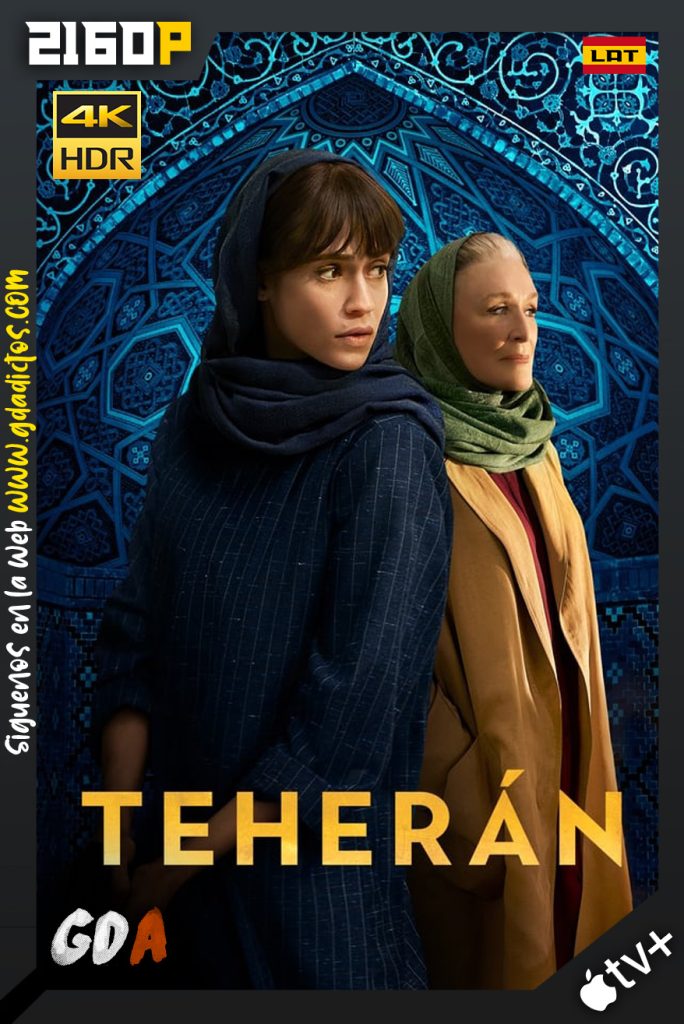 Teherán (2020) ATVP WEB-DL 2160p HDR Latino – Inglés – Hebreo #2Temporada [08/08]