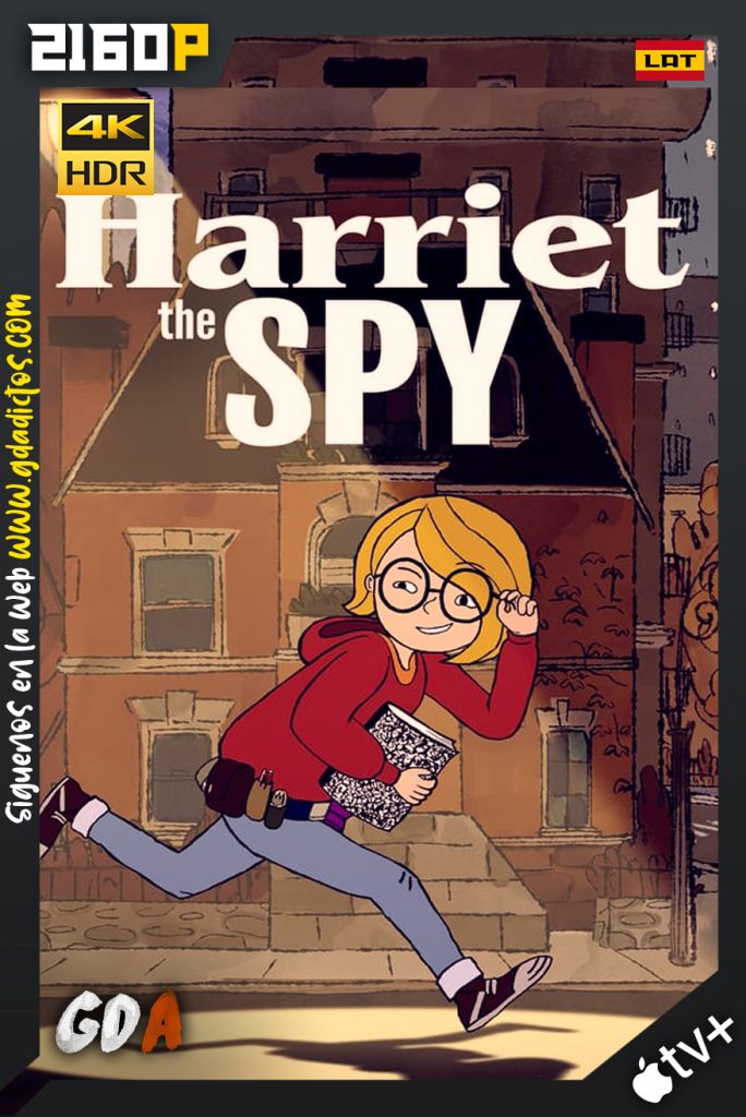 Harriet the Spy (2021) ATVP WEB-DL 2160p HDR Latino – Inglés #1Temporada [10/10]