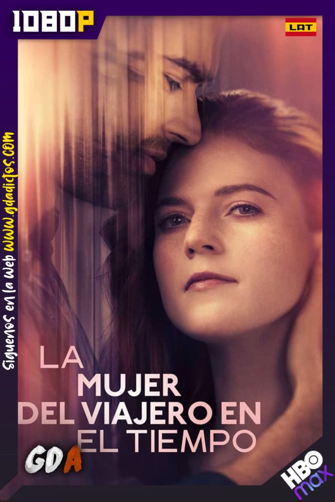 La Mujer Del Viajero En El Tiempo (2022) HMAX WEB-DL 1080p Latino – Inglés – Portugués #Temporada1 [6/6]