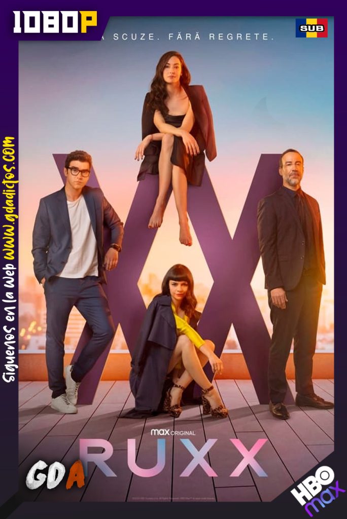Ruxx (2022) HMAX WEB-DL 1080p Rumano-Sub #1Temporada [8/8]
