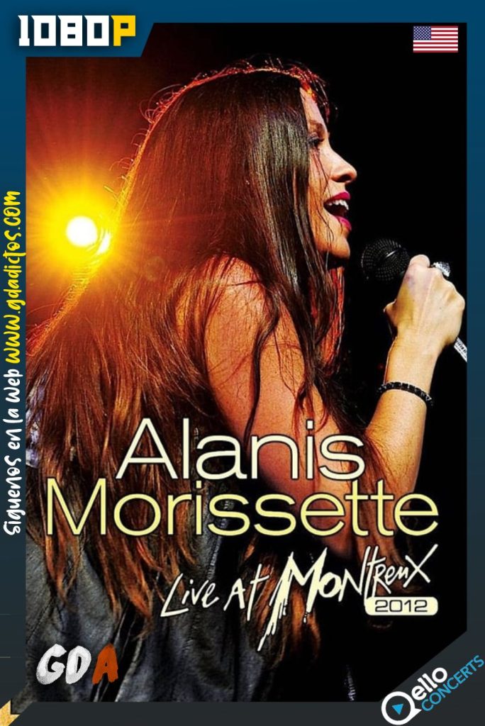 Alanis Morissette: Live at Montreux 2012 (2013) Qello WEB-DL 1080p Inglés