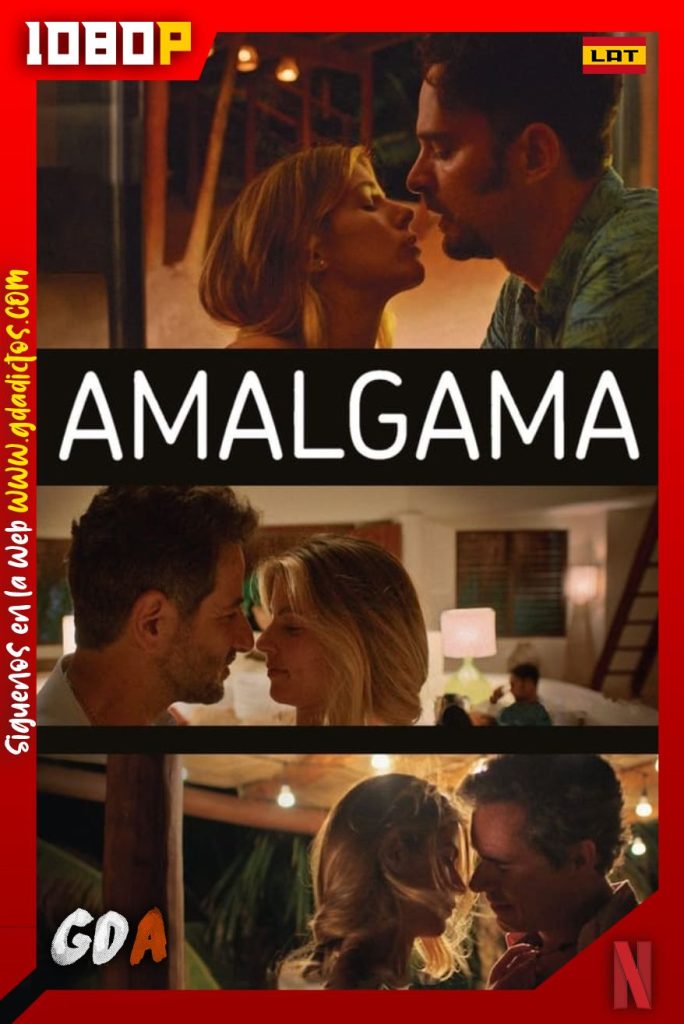 Amalgama (2020) NF WEB-DL 1080p Latino