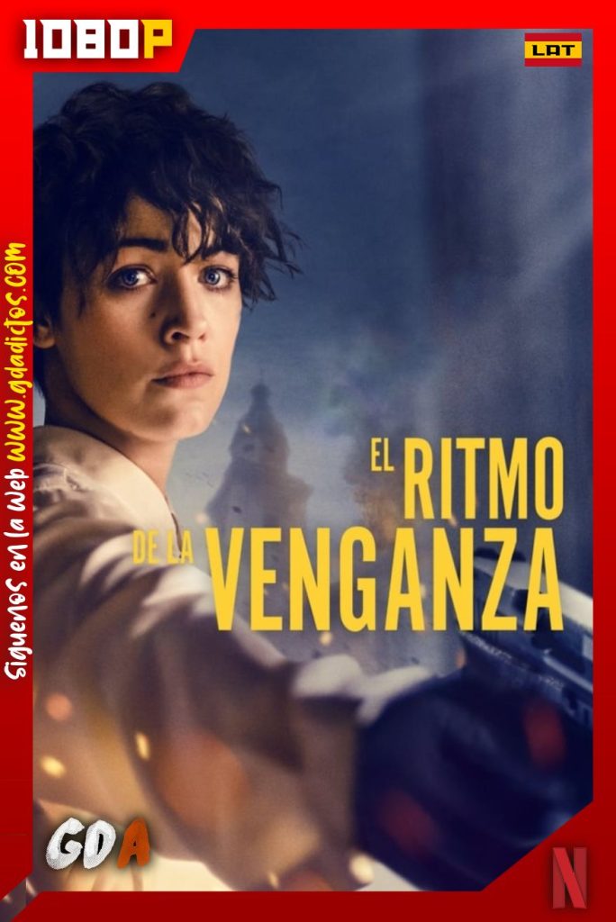 El Ritmo De La Venganza (2020) NF WEB-DL 1080p Latino-Inglés-Castellano